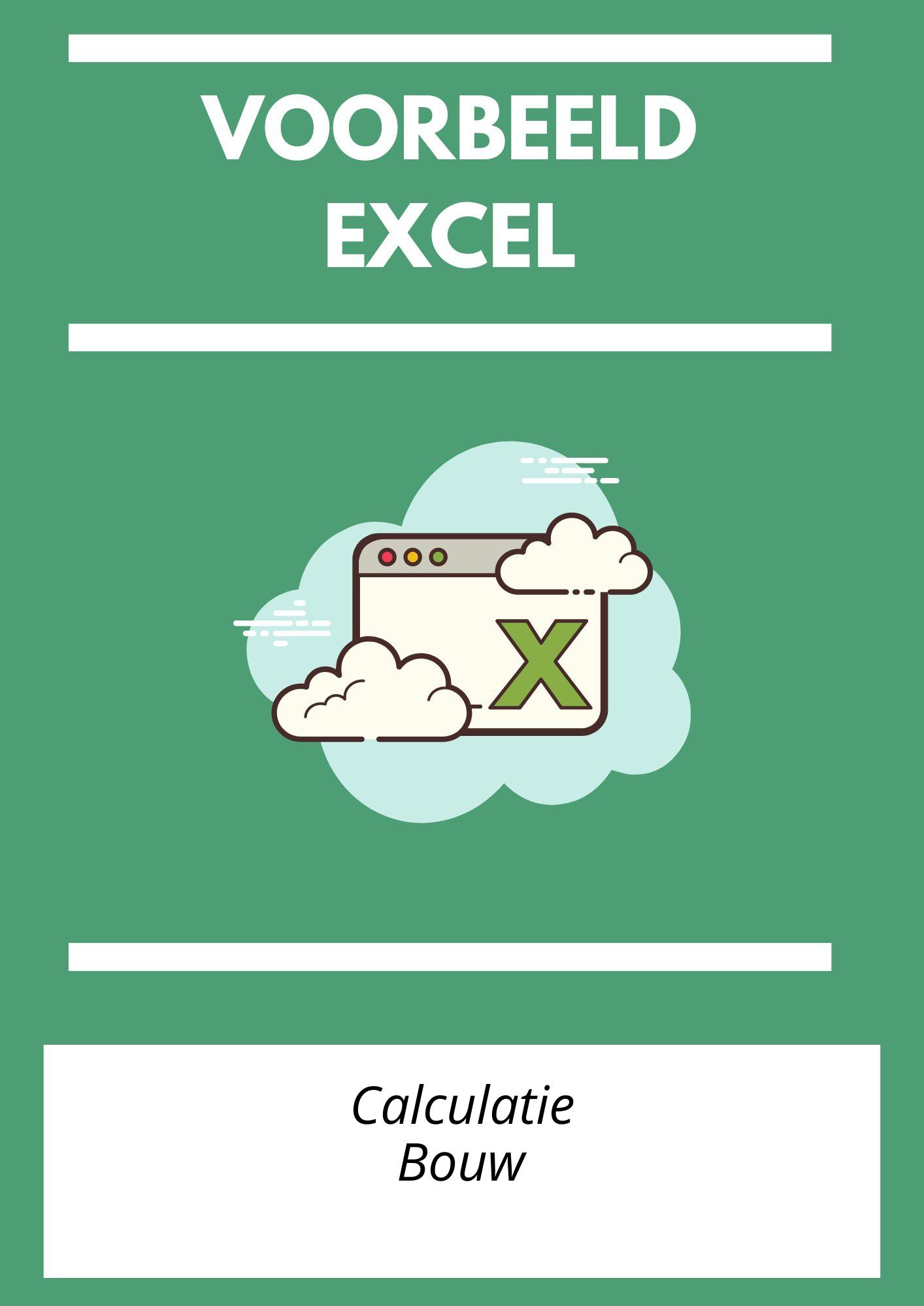 Voorbeeld Calculatie Bouw Excel